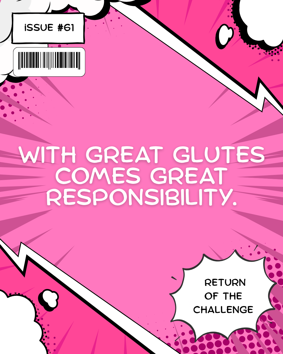 With Great Glutes Comes Great Responsibility - August challenge by The Warrior Project